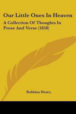 Our Little Ones In Heaven|Robbins Henry
