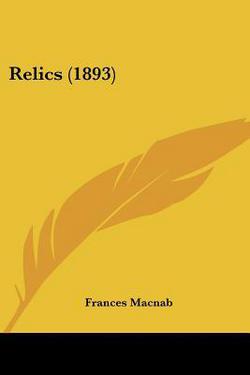 Relics (1893)|Frances Macnab