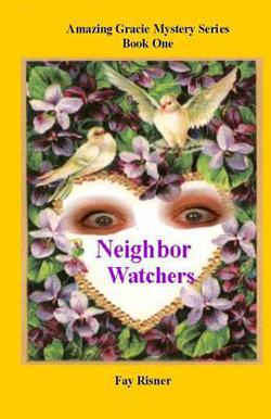 Neighbor Watchers|Fay Risner