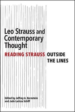 Leo Strauss and Contemporary Thought|Jeffrey A. Bernstein