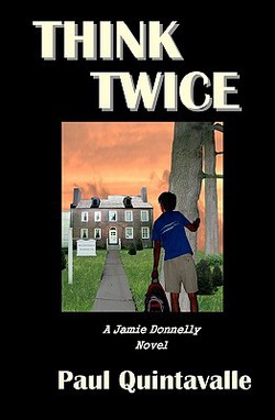 Think Twice|Paul Quintavalle