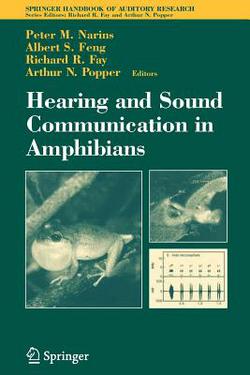 Hearing and Sound Communication in Amphibians|Peter M. Narins