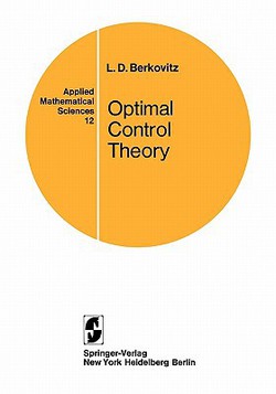 Optimal Control Theory|L. D. Berkovitz