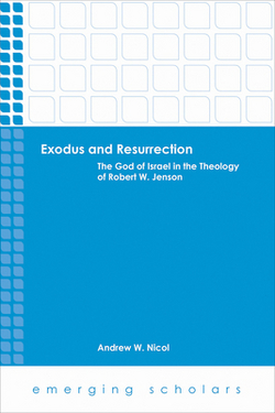 Exodus and Resurrection|Andrew W. Nicol