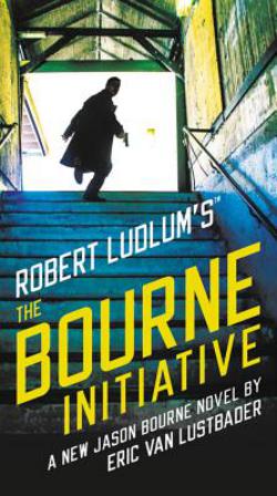 Robert Ludlum's The Bourne Initiative|Eric Van Lustbader