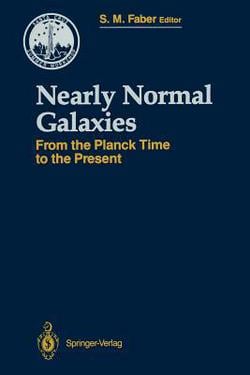 Nearly Normal Galaxies|Sandra M. Faber
