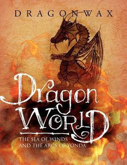 Dragon World|Dragonwax