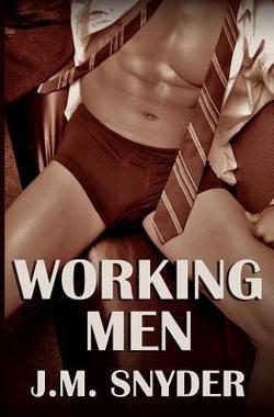 Working Men|J. M. Snyder