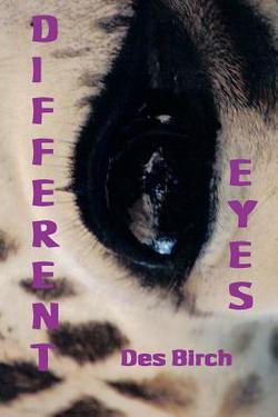 Different Eyes|Des Birch
