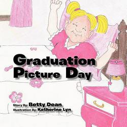 Graduation Picture Day|Betty Dean