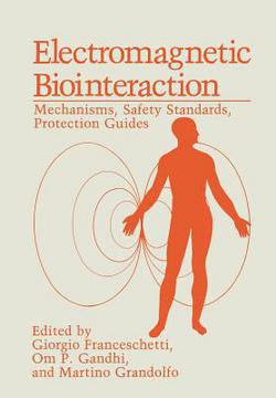 Electromagnetic Biointeraction|Giorgio Franceschetti