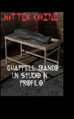 Chappell Bianco Un Studio In Profilo|Christopher Stewart