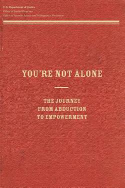 You're Not Alone|Office of Justice Programs