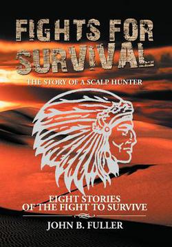 Fights for Survival|John B. Fuller