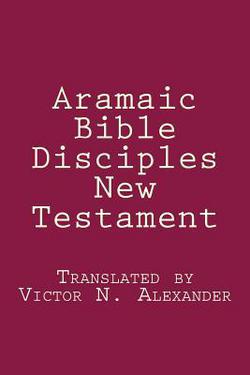 Aramaic Bible|Victor N. Alexander