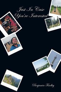 Just in Case You're Interested|Benjamin Findley