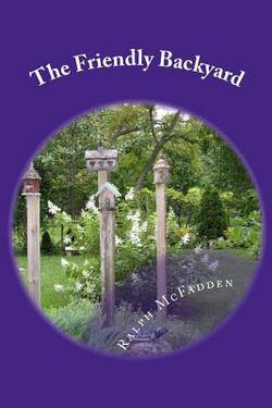 The Friendly Backyard|Ralph McFadden