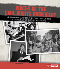 Voices of the Civil Rights Movement|Lori Mortensen