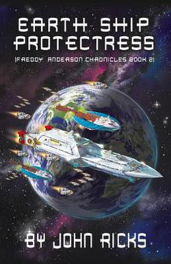 Earth Ship Protectress|John Ricks
