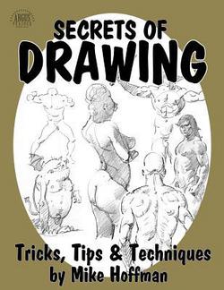 Secrets of Drawing|Mike Hoffman
