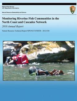 Monitoring Riverine Fish Communities in the North Coast and Cascades Network 2010 Annual Report|National Park Service