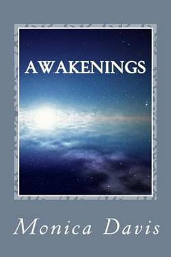Awakenings|Monica Michelle Davis