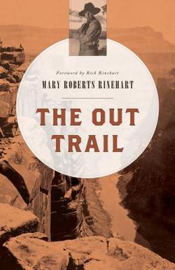 The Out Trail|Mary Roberts Rinehart