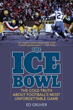 The Ice Bowl|Ed Gruver