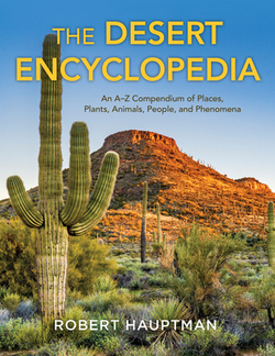 The Desert Encyclopedia|Robert Hauptman