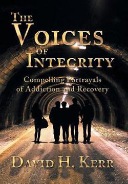 The Voices of Integrity|David H. Kerr