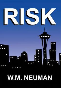 Risk|W. M. Neuman