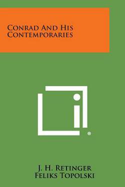 Conrad and His Contemporaries|J. H. Retinger