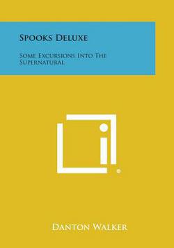 Spooks Deluxe|Danton Walker