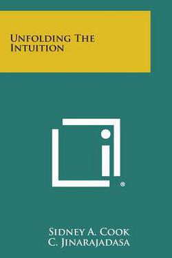 Unfolding the Intuition|Sidney A. Cook