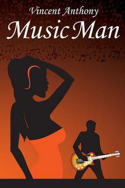 Music Man|Vincent Anthony