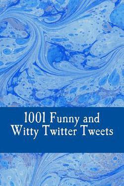 1001 Funny and Witty Twitter Tweets|Charlie Bennett
