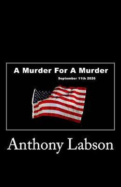 A Murder For A Murder|Anthony Labson