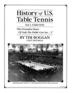 History of U.S. Table Tennis Volume 1|Tim Boggan