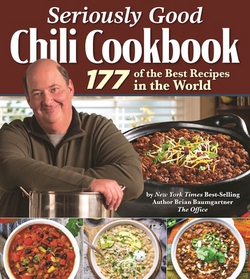 Seriously Good Chili Cookbook|Brian Baumgartner