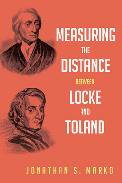 Measuring the Distance Between Locke and Toland|Jonathan S. Marko