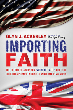 Importing Faith|Glyn J. Ackerley