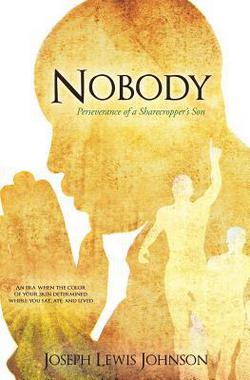 Nobody|Joseph Lewis Johnson
