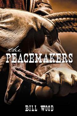 The Peacemakers|Bill Wood