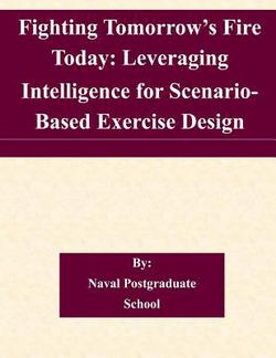 Fighting Tomorrow's Fire Today|Naval Postgraduate School