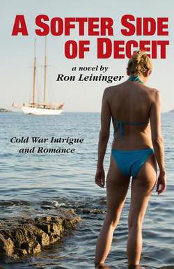 A Softer Side of Deceit|Ron Leininger