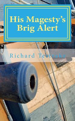 His Magesty's Brig Alert|Richard Testrake