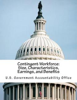 Contingent Workforce|U. S. Government Accountability Office