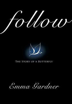 Follow|Emma Gardner