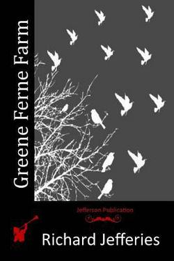Greene Ferne Farm|Richard Jefferies