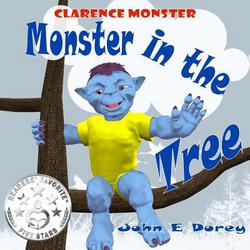 Monster, Monster in the Tree|John E. Dorey